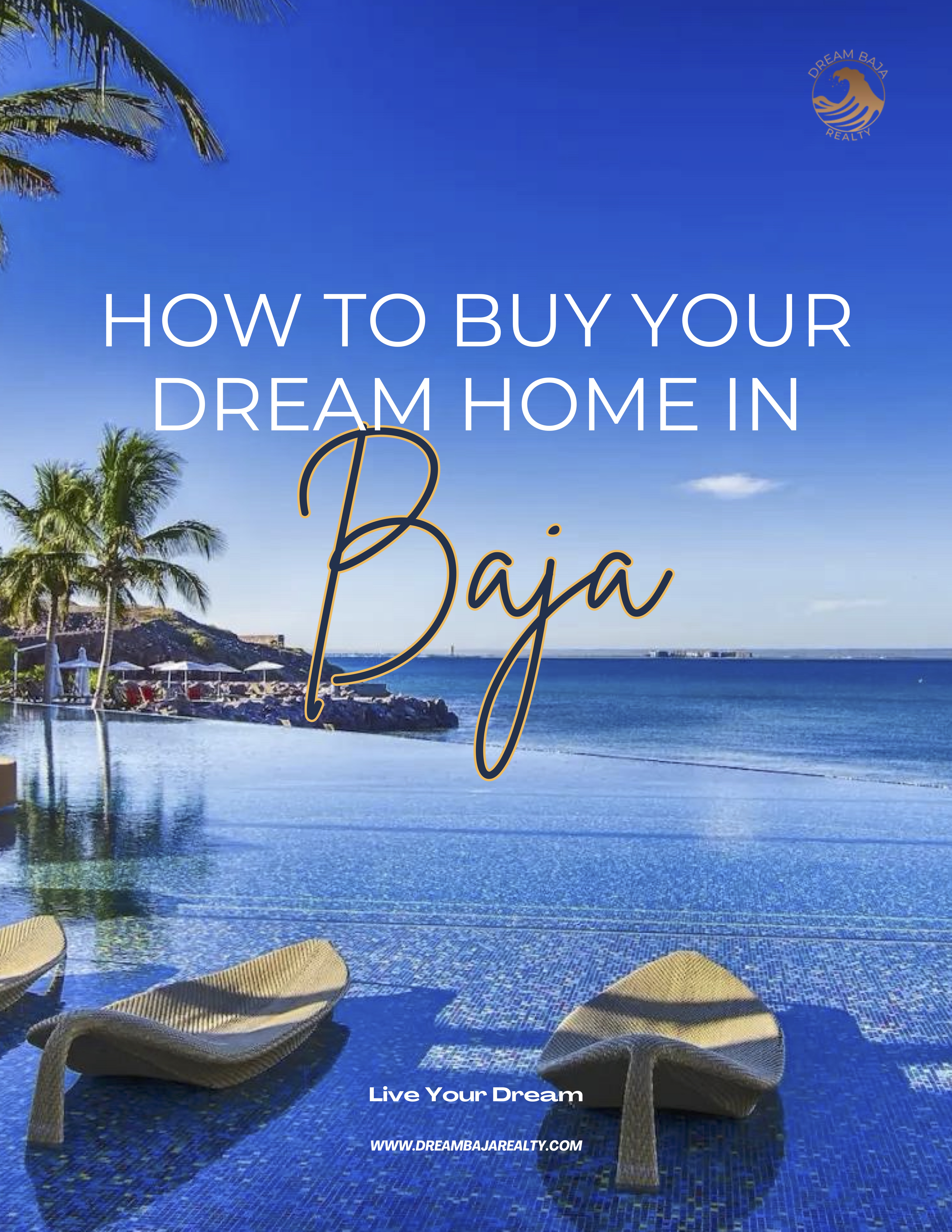 How to Buy Your Dream Home in Baja Guide How to Buy Your Dream Home in Baja Guide