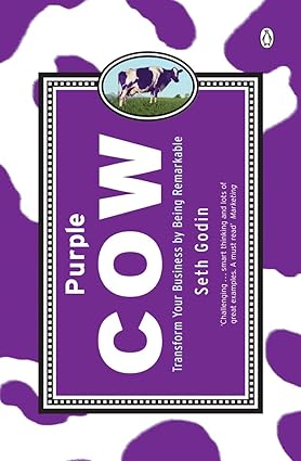 Purple Cow – Seth Godin