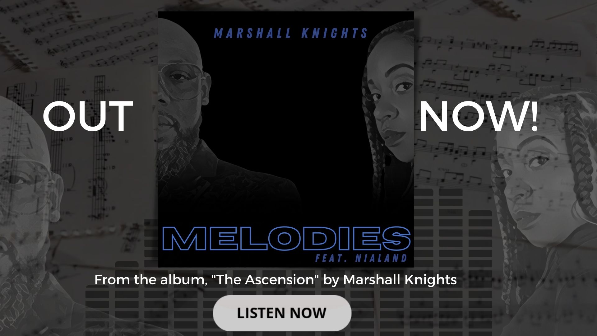 melodies new single out now by nialand and marshall knights