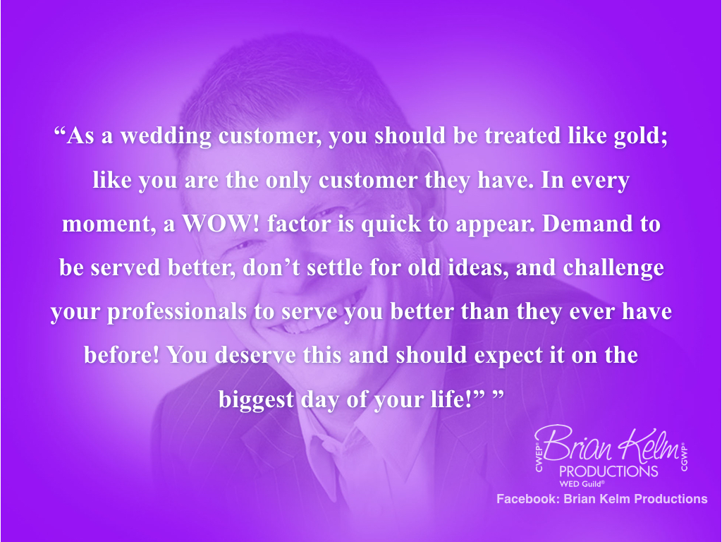 wedding customer corner, wedding customers, wedding couple, wedding professionals, wedding entertainment, wedding relationship, wedding experience, wow factor, brian kelm, briankelmproductions wedding customer corner, wedding customers, wedding couple, wedding professionals, wedding entertainment, wedding relationship, wedding experience, wow factor, brian kelm, briankelmproductions