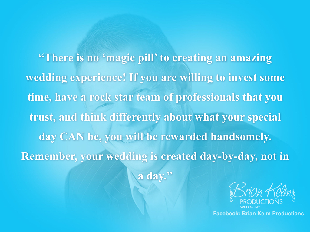 wedding customer corner, wedding customers, wedding couple, wedding professionals, wedding entertainment, wedding relationship, wedding experience, magic wedding pill, brian kelm, briankelmproductions wedding customer corner, wedding customers, wedding couple, wedding professionals, wedding entertainment, wedding relationship, wedding experience, magic wedding pill, brian kelm, briankelmproductions