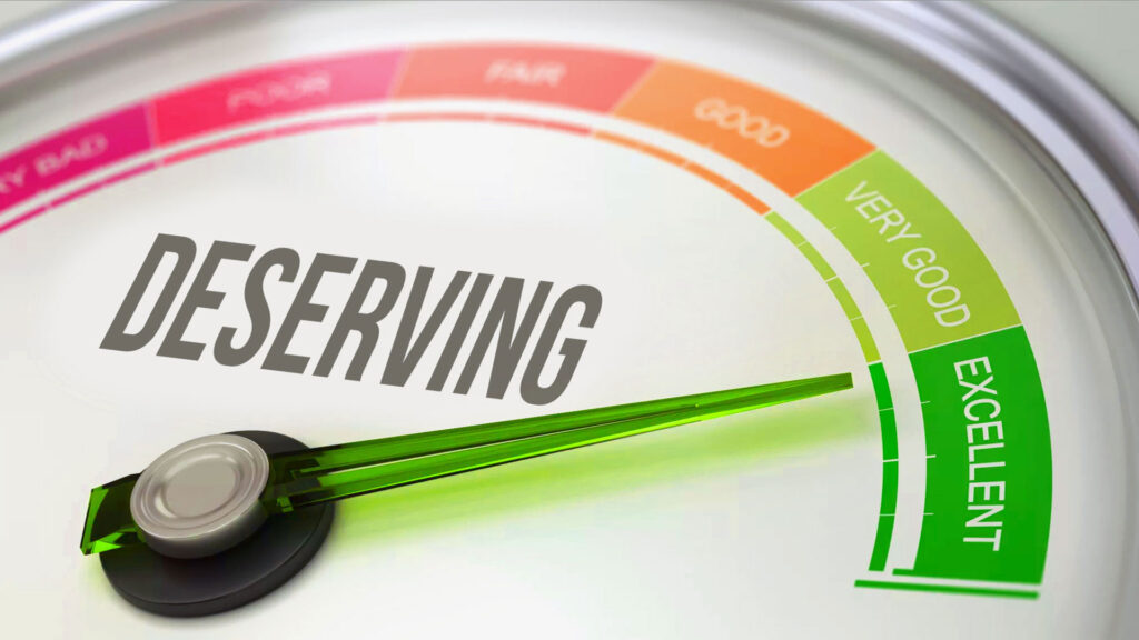 Increasing Your Sense of Deserving