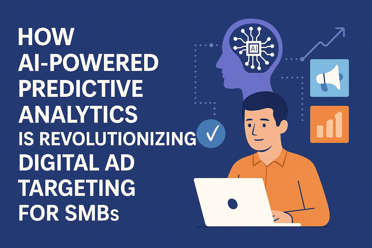How AI-Powered Predictive Analytics is Revolutionizing Digital Ad Targeting for SMBs How AI-Powered Predictive Analytics is Revolutionizing Digital Ad Targeting for SMBs