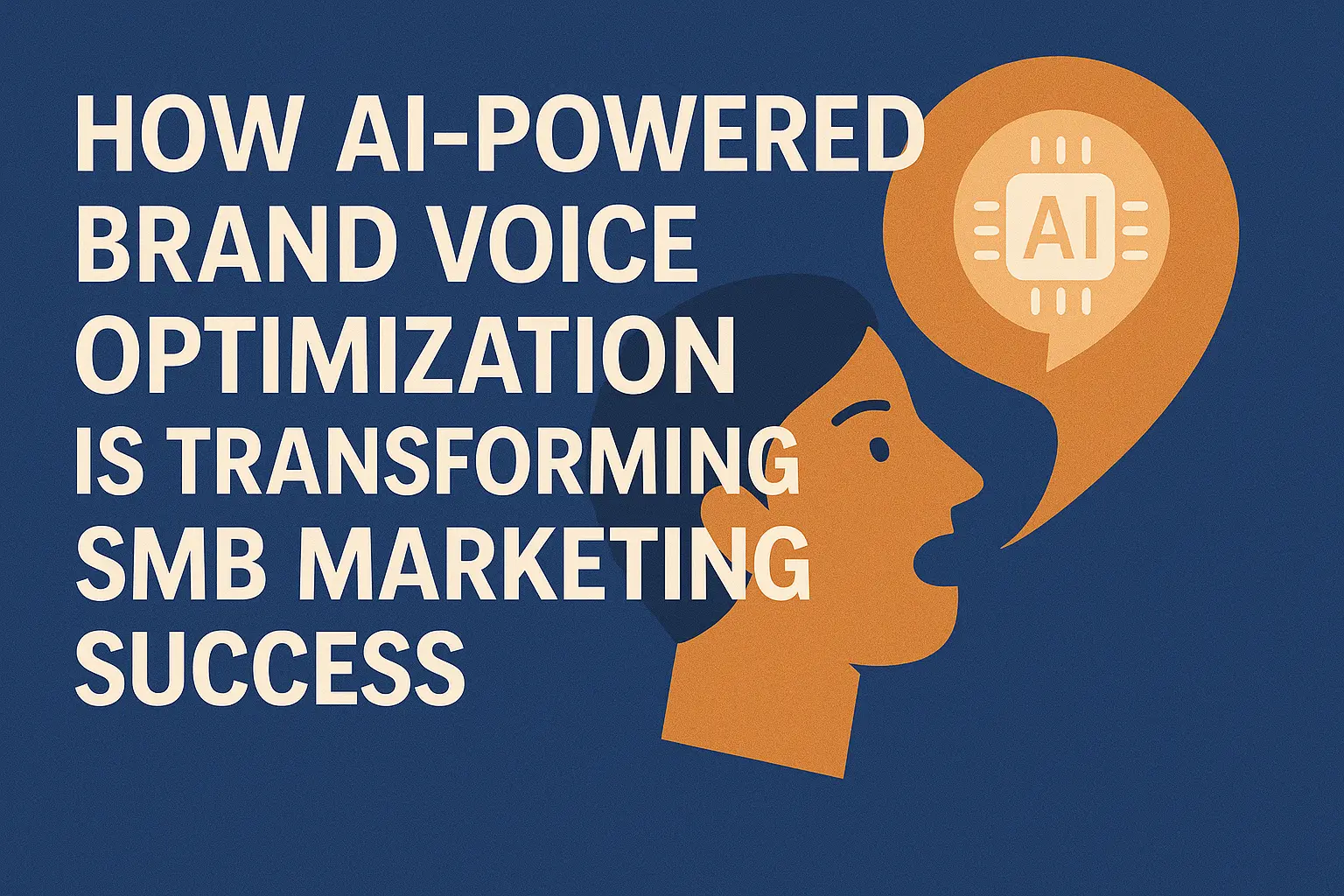 How AI-Powered Brand Voice Optimization is Transforming SMB Marketing Success How AI-Powered Brand Voice Optimization is Transforming SMB Marketing Success