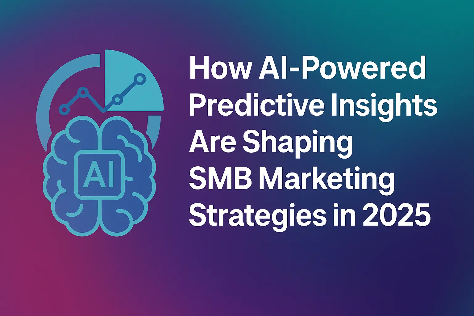 How AI-Powered Predictive Insights Are Shaping SMB Marketing Strategies in 2025 How AI-Powered Predictive Insights Are Shaping SMB Marketing Strategies in 2025