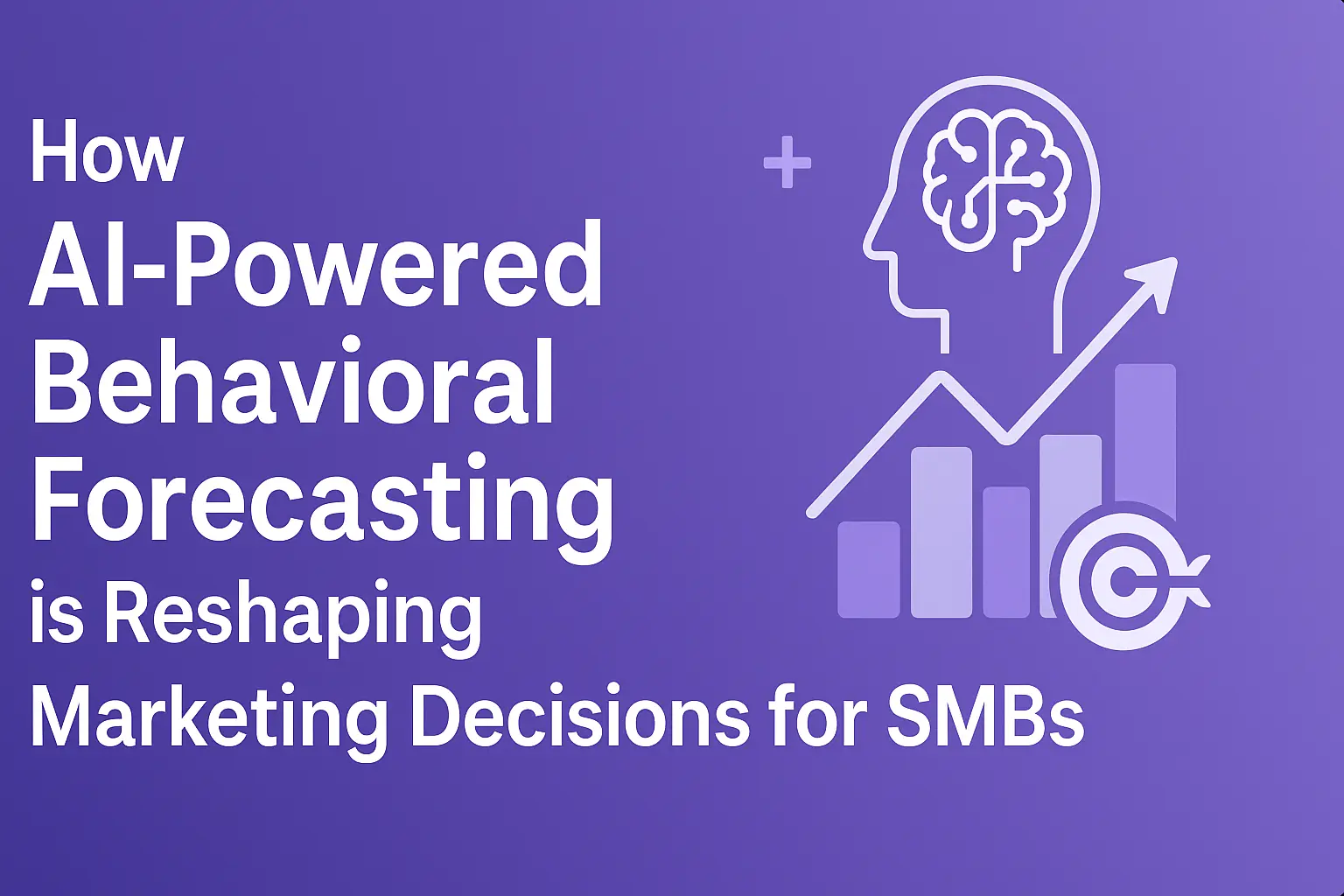 How AI-Powered Behavioral Forecasting is Reshaping Marketing Decisions for SMBs How AI-Powered Behavioral Forecasting is Reshaping Marketing Decisions for SMBs