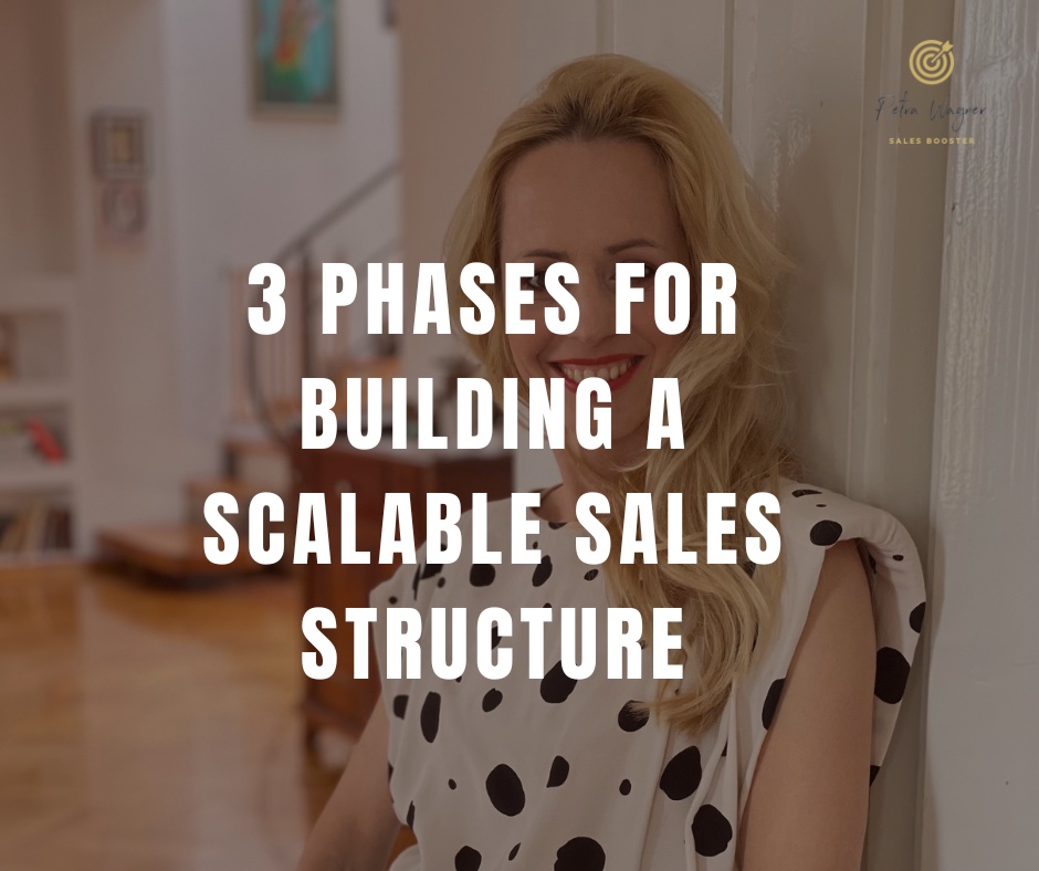 3 phases for building a scalable sales structure