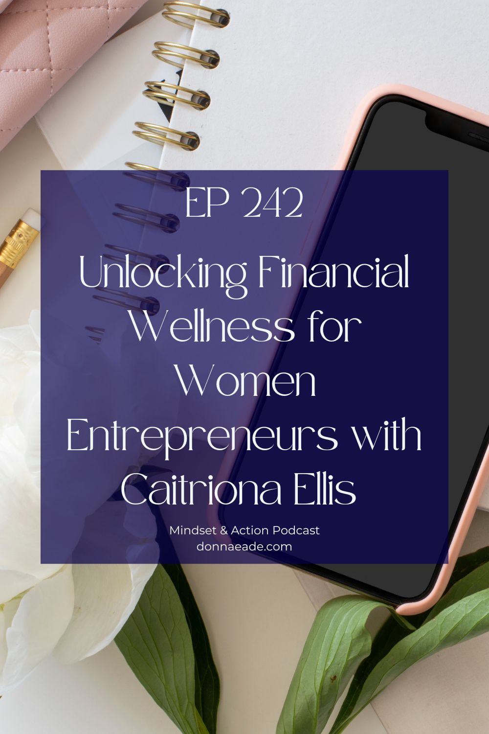 ep 242 Mindset & Action Podcast ep 242 Mindset & Action Podcast