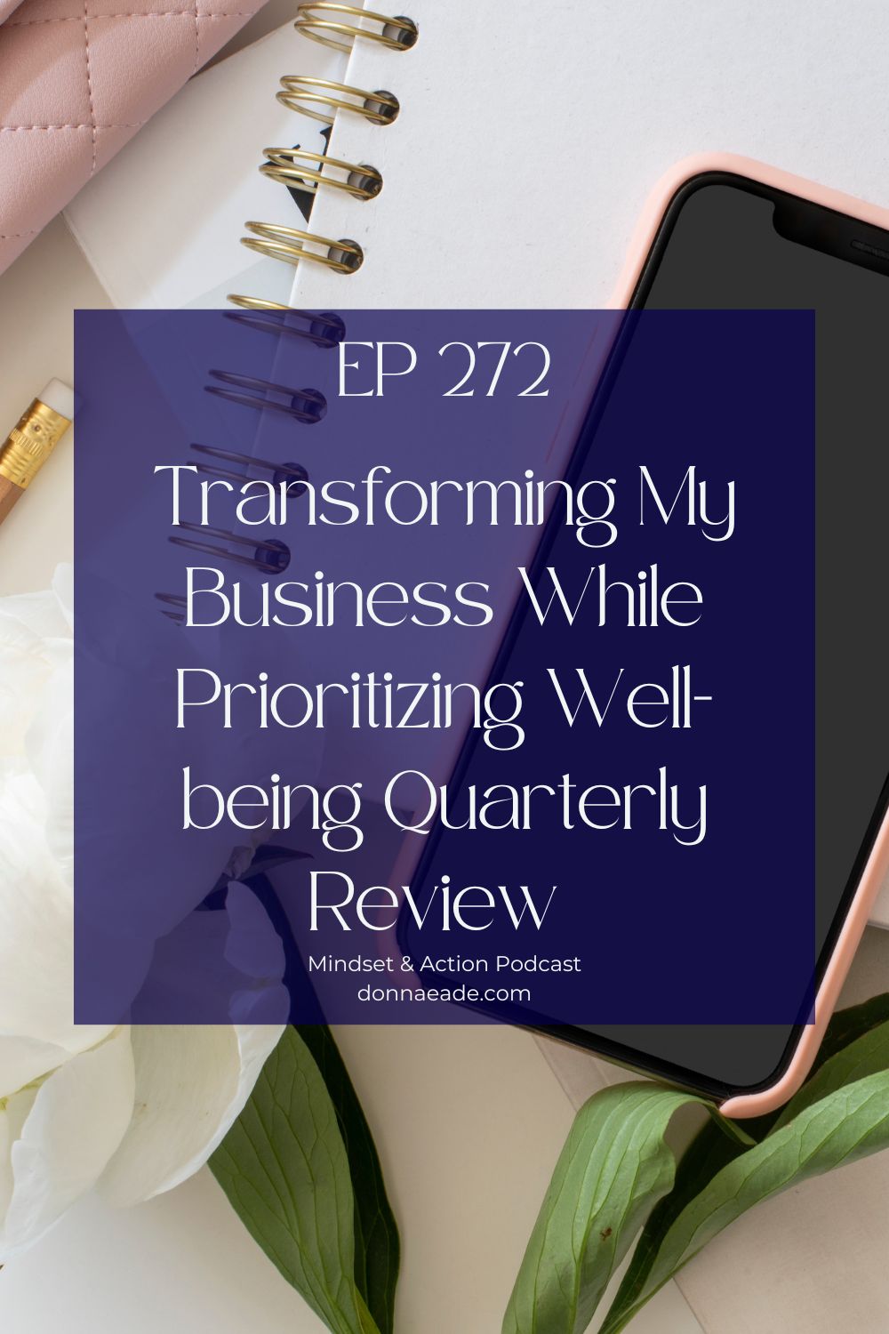 Quarterly review multiple revenue streams Mindset & Action Podcast ep272