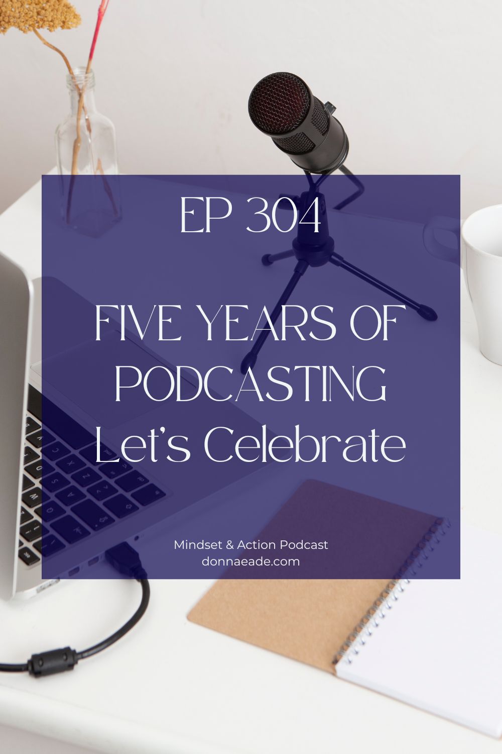 Podcasting doesn't have to be expensive ep298 Mindset & Action Podcast