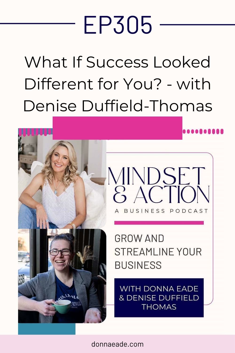 What if success looked different with Denise Duffield Thomas ep305 Mindset & Action Podcast