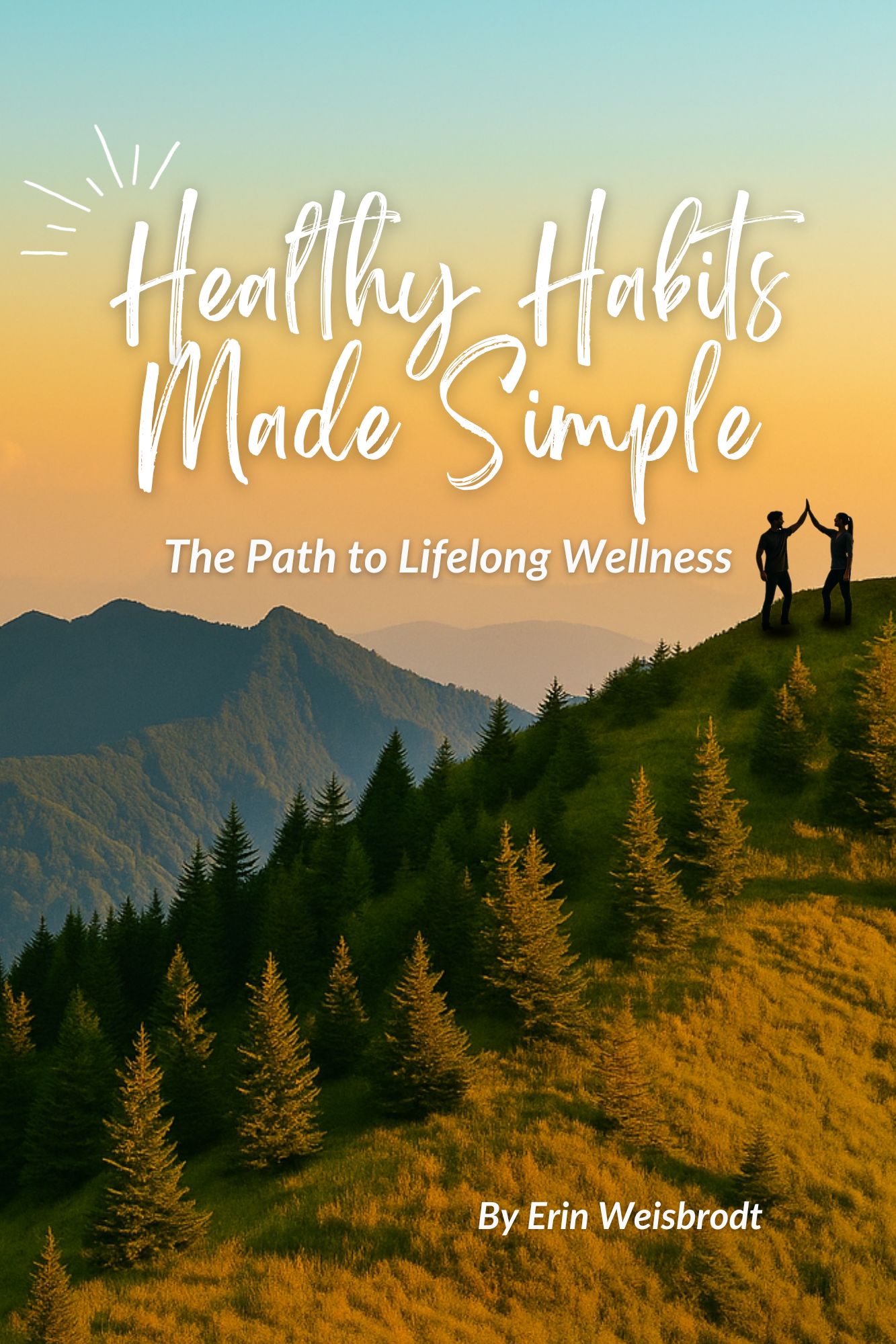 Healthy Habits Made Simple