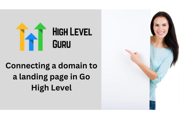 Attach domain to a Go High Level Landing Page