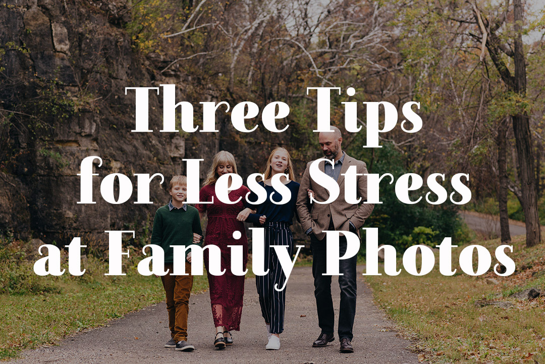 Tips for less stress during family photos button.