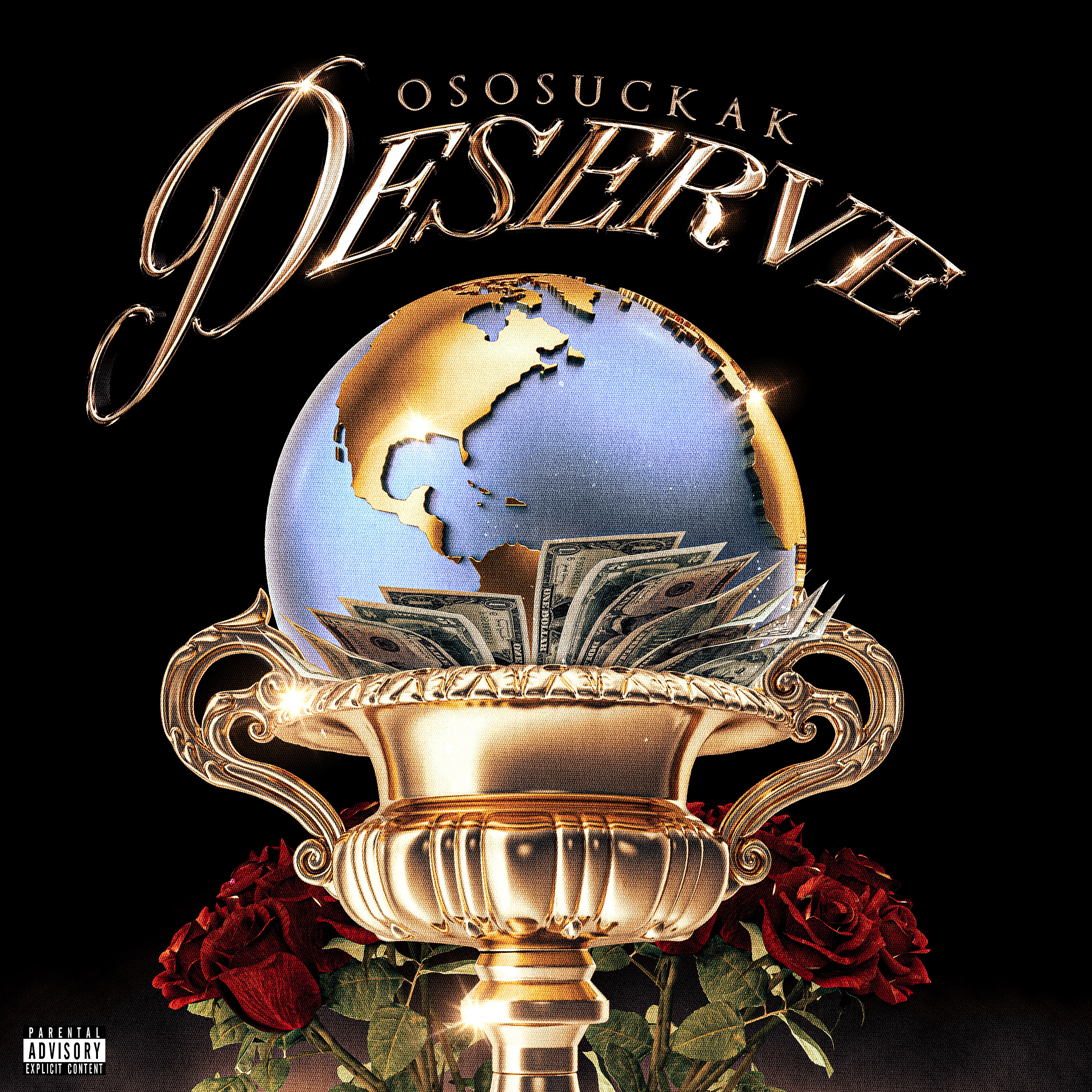 Deserve Ososuckak Deserve Ososuckak