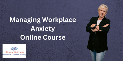 Managing Workplace Anxiety