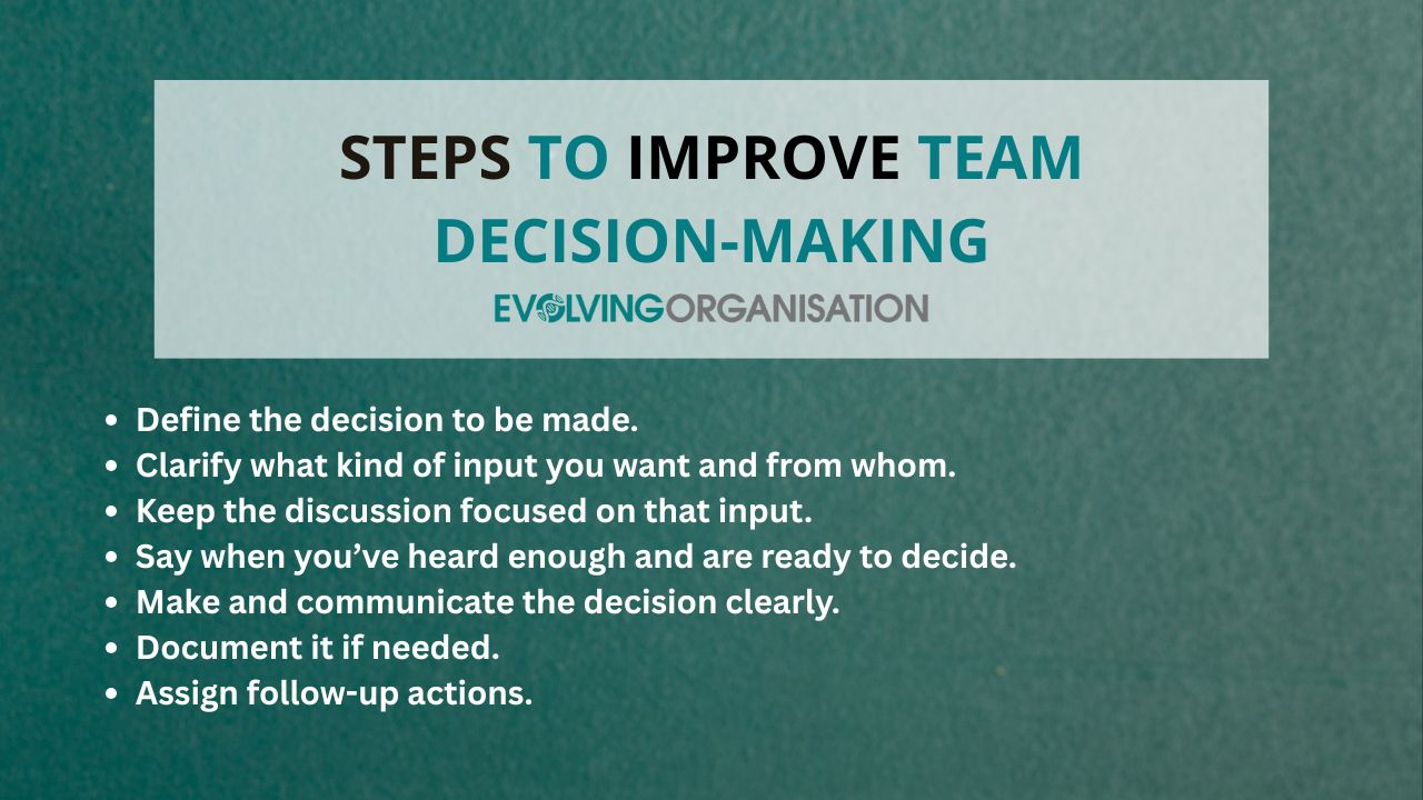 Steps to improve team decision-making Steps to improve team decision-making