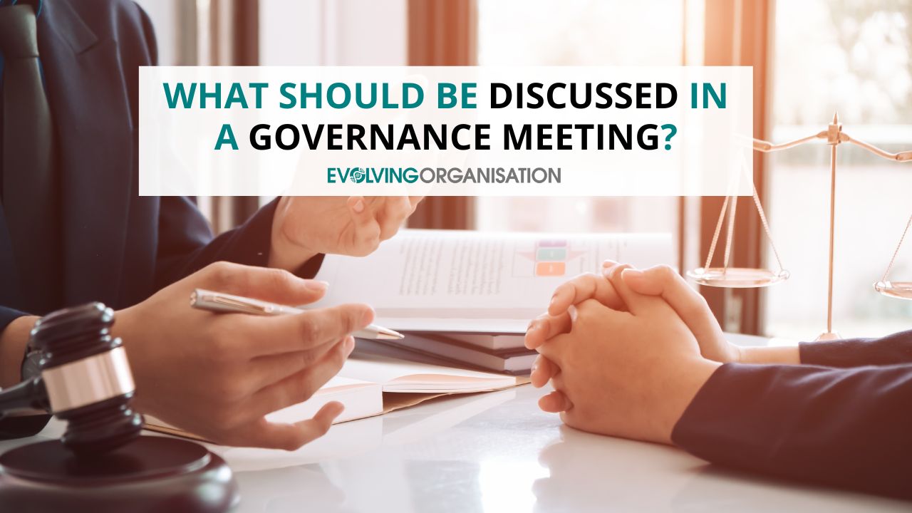 What Should Be Discussed In A Governance Meeting What Should Be Discussed In A Governance Meeting