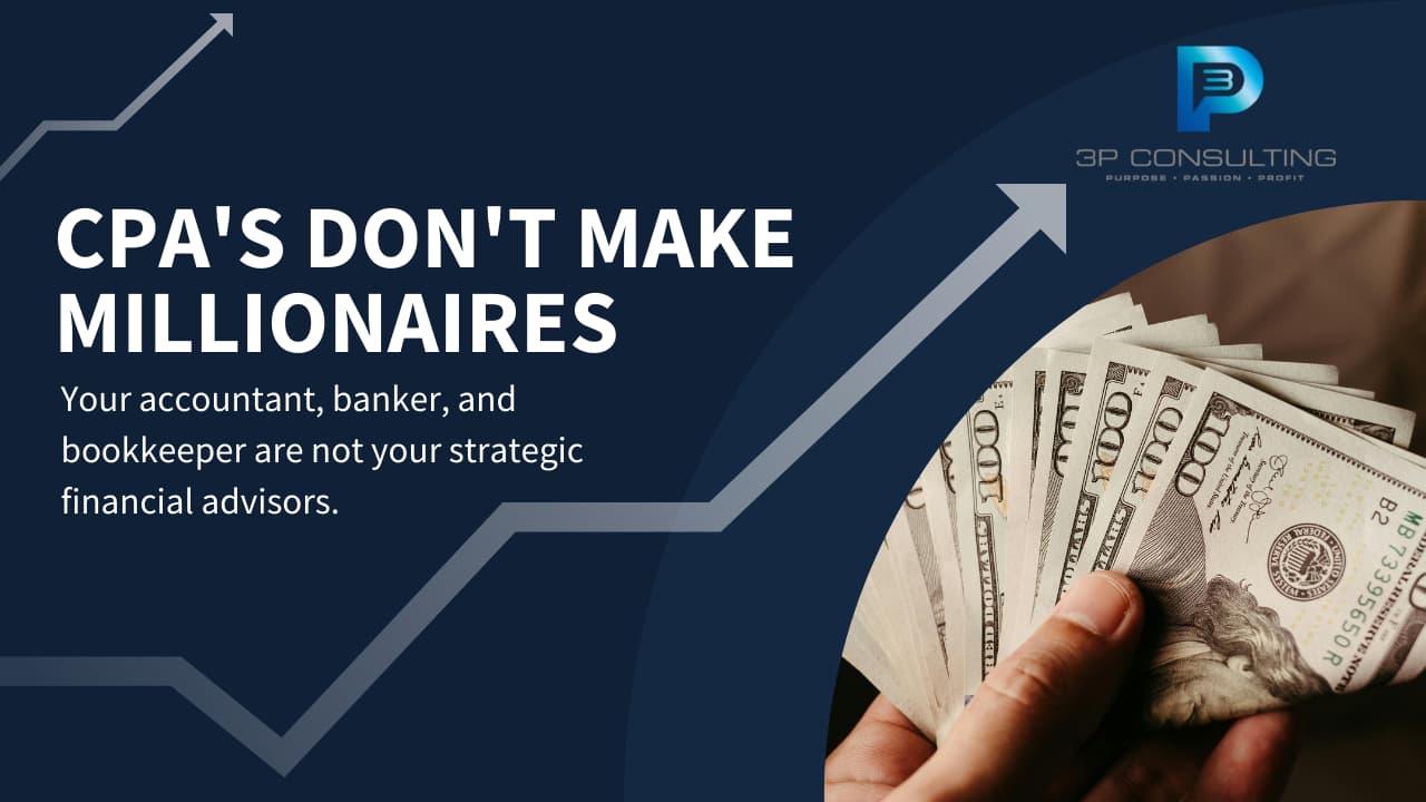 CPA's Don't Make Millionaires