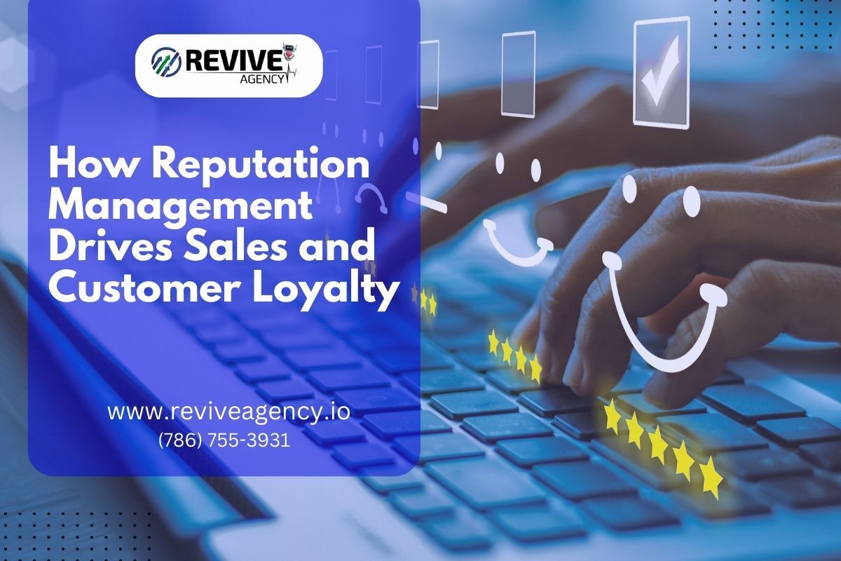 How Reputation Management Drives Sales and Customer Loyalty