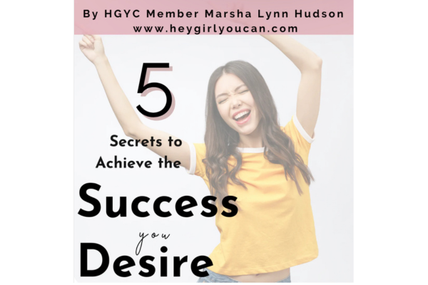 5 Secrets to Achieve the Success You Desire