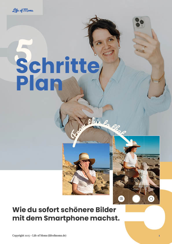 5 Schritte Plan für bessere Smartphone Fotos 5 Schritte Plan für bessere Smartphone Fotos