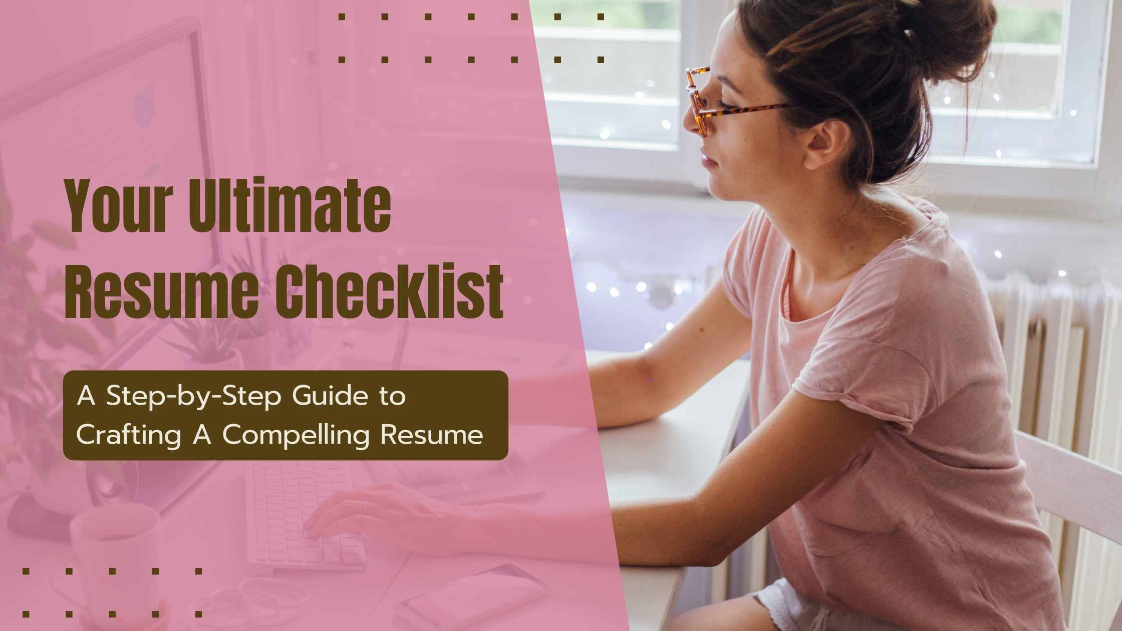 Your Ultimate Resume Checklist