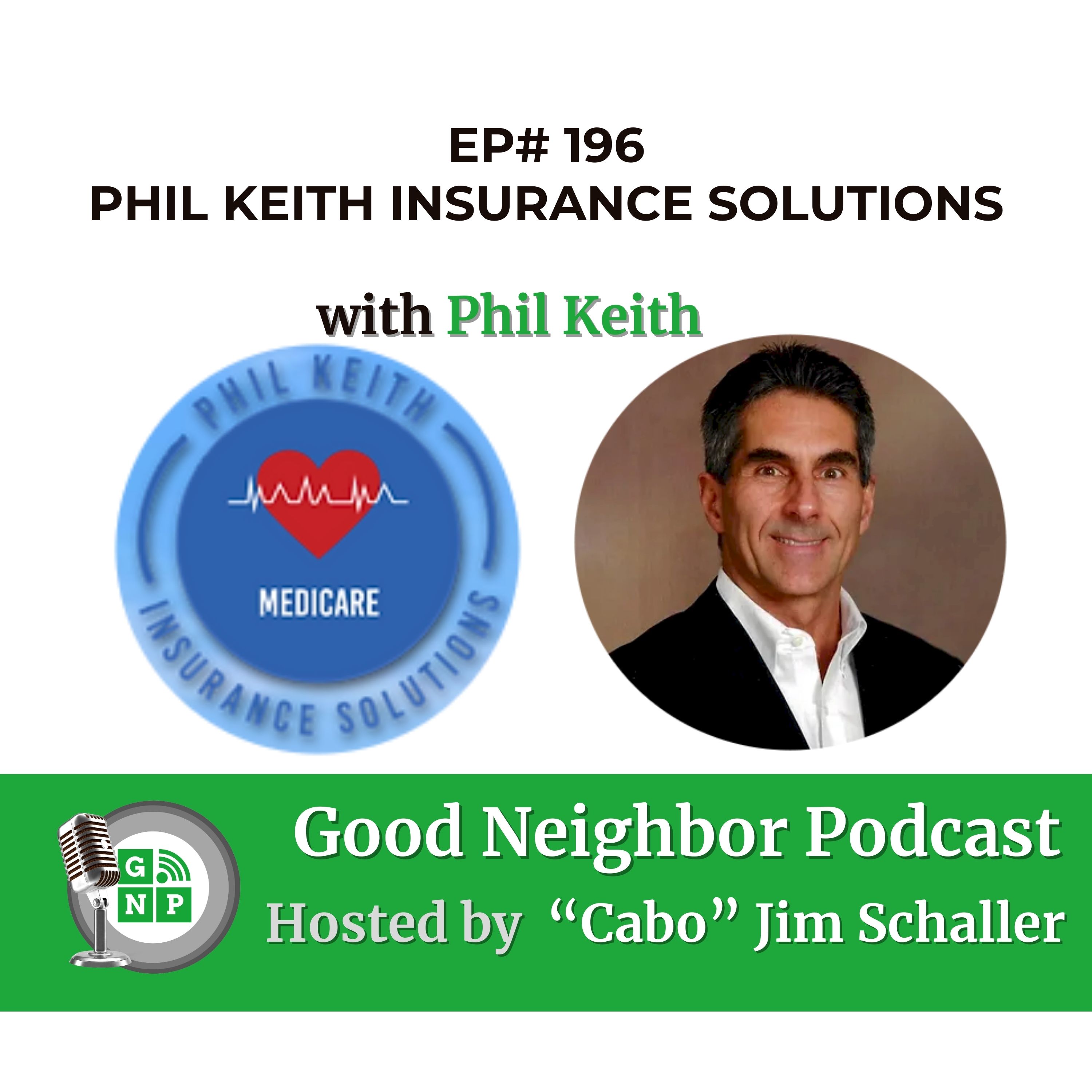 EP# 196 - Redefining Success: Phil Keith's Path from IT to Insurance