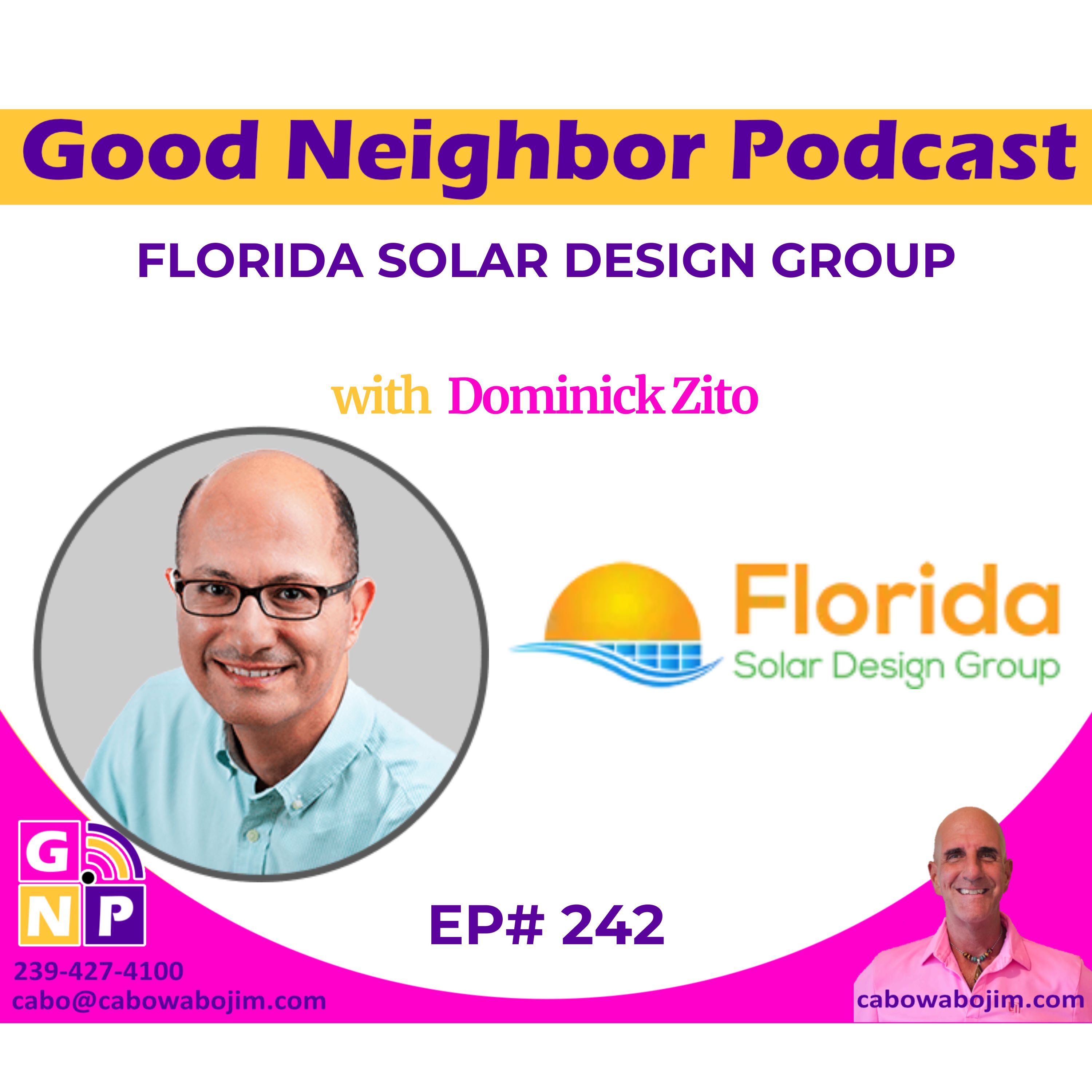 Ep. # 242 Debunking Solar Myths: Florida Solar Design Group Shows Why Education Matters