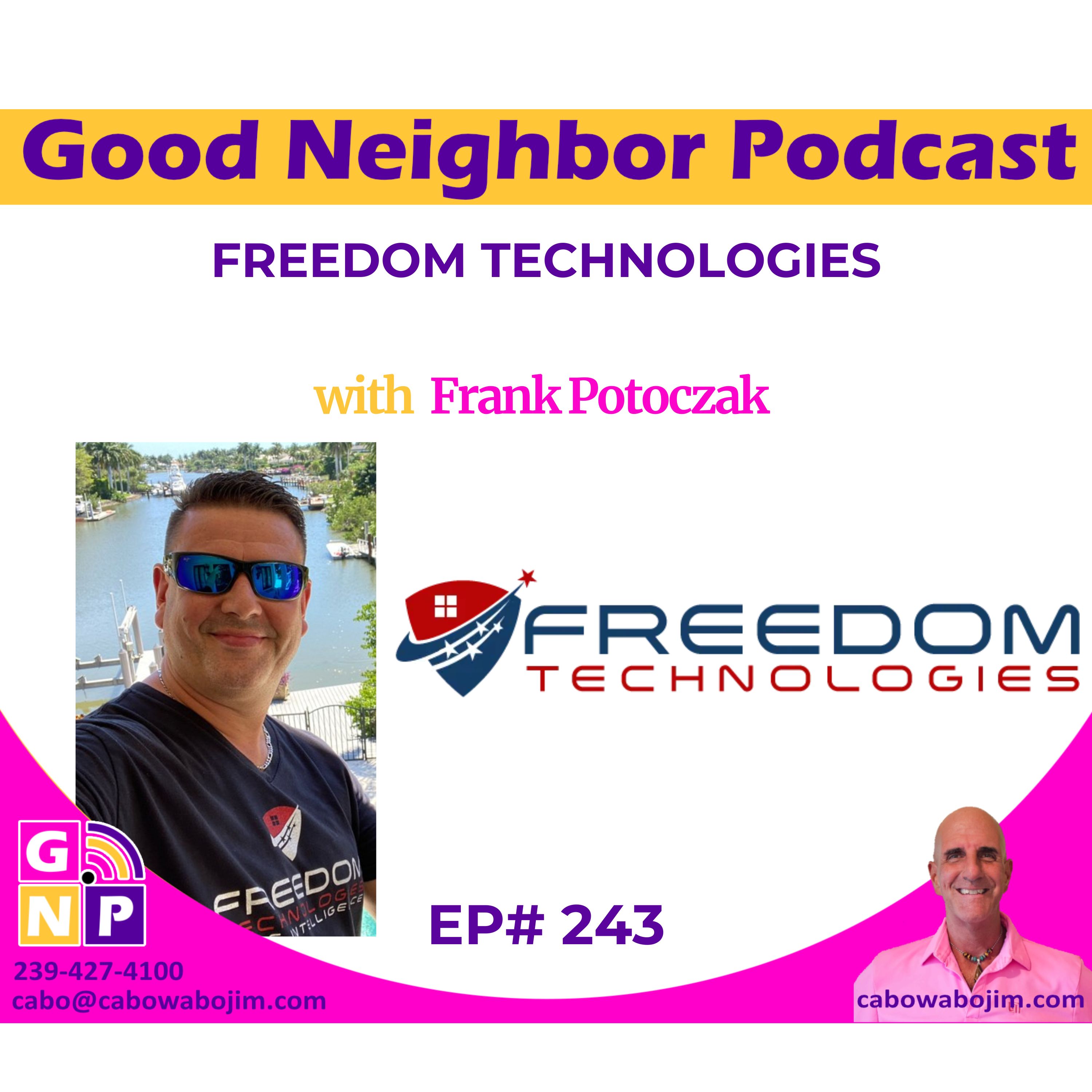 EP # 243 Behind the Scenes with Freedom Technologies: From Security Systems to Smart Living