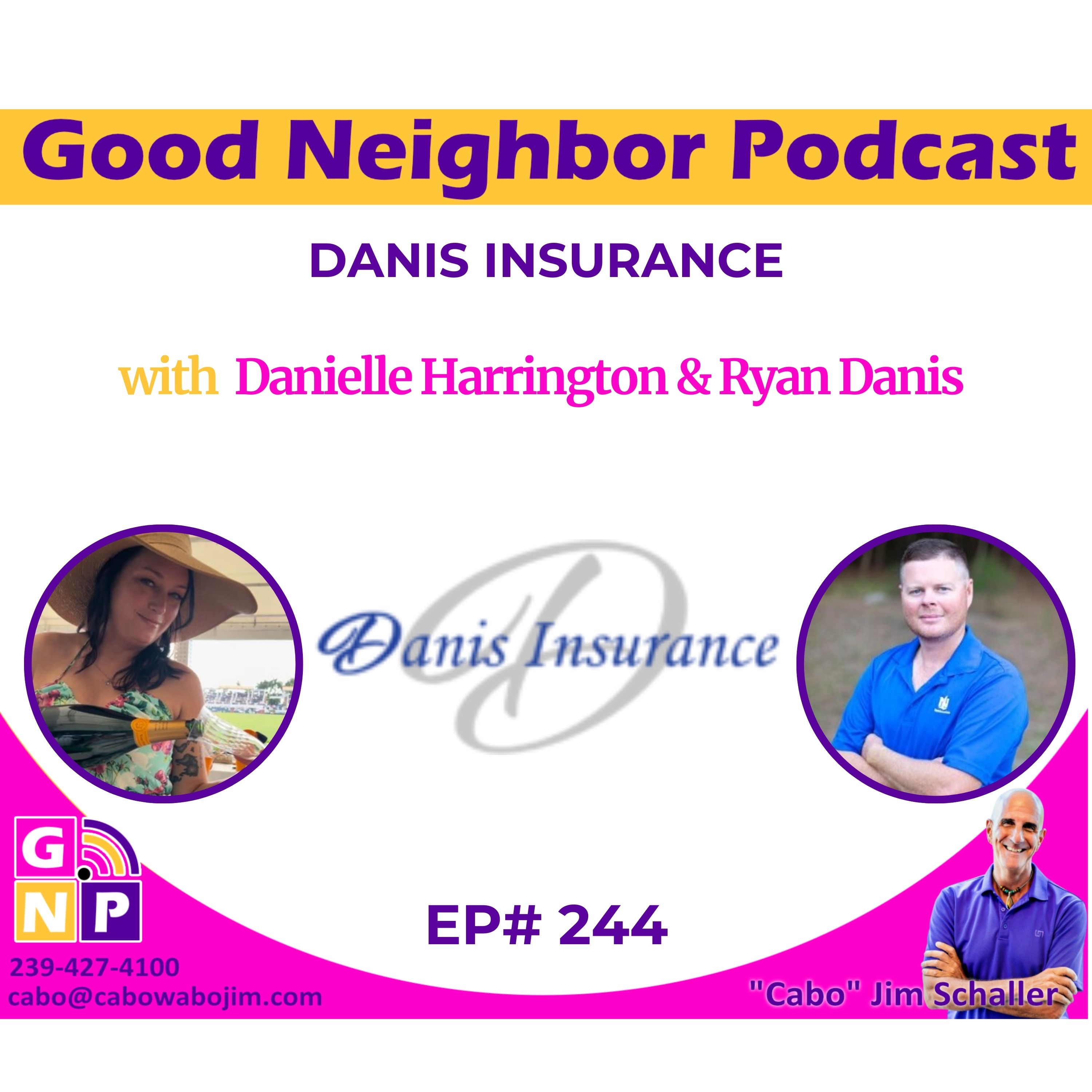 EP # 244 Insuring Southwest Florida: The Danis Insurance Story