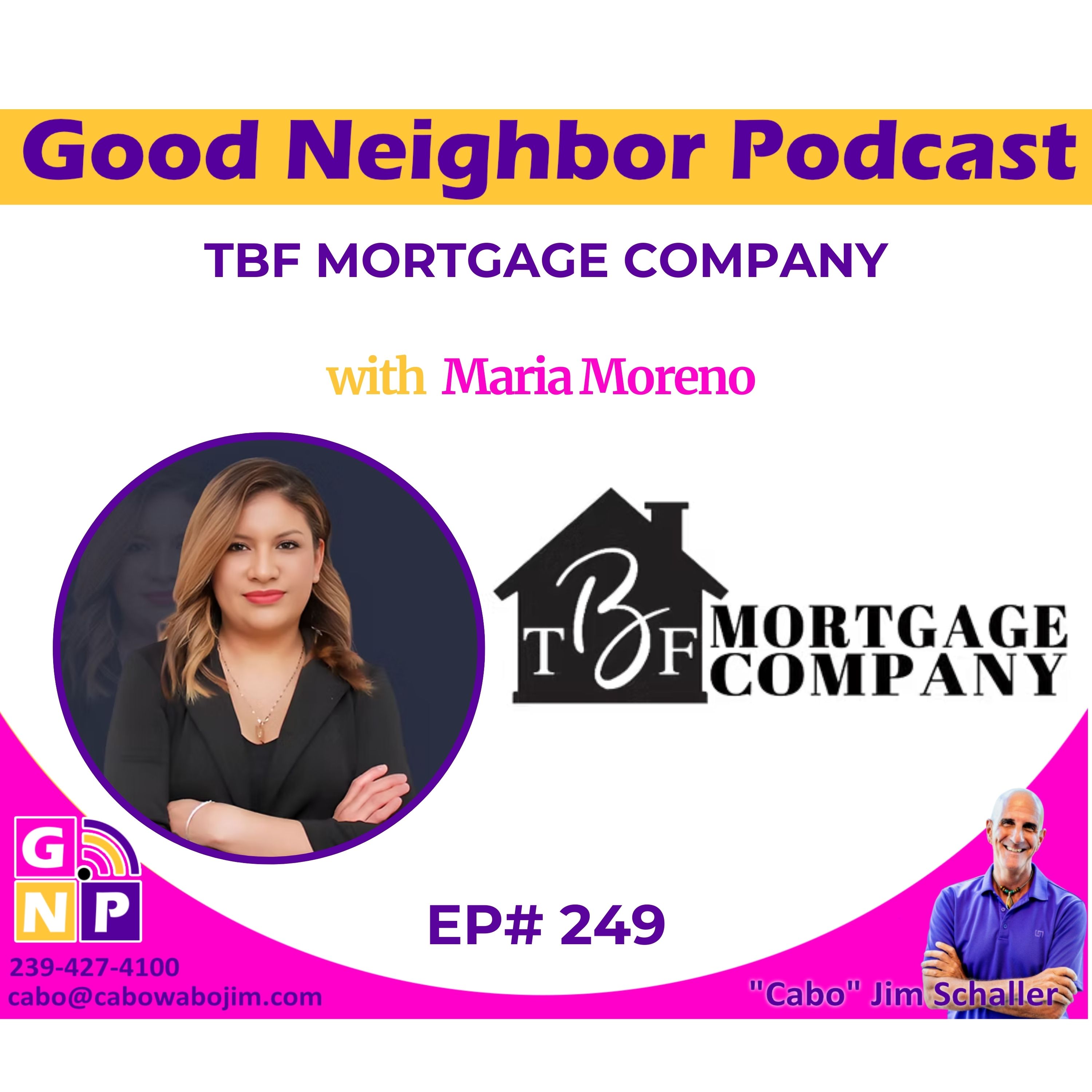 EP # 249 From Personal Homebuyer to Professional Mortgage Broker