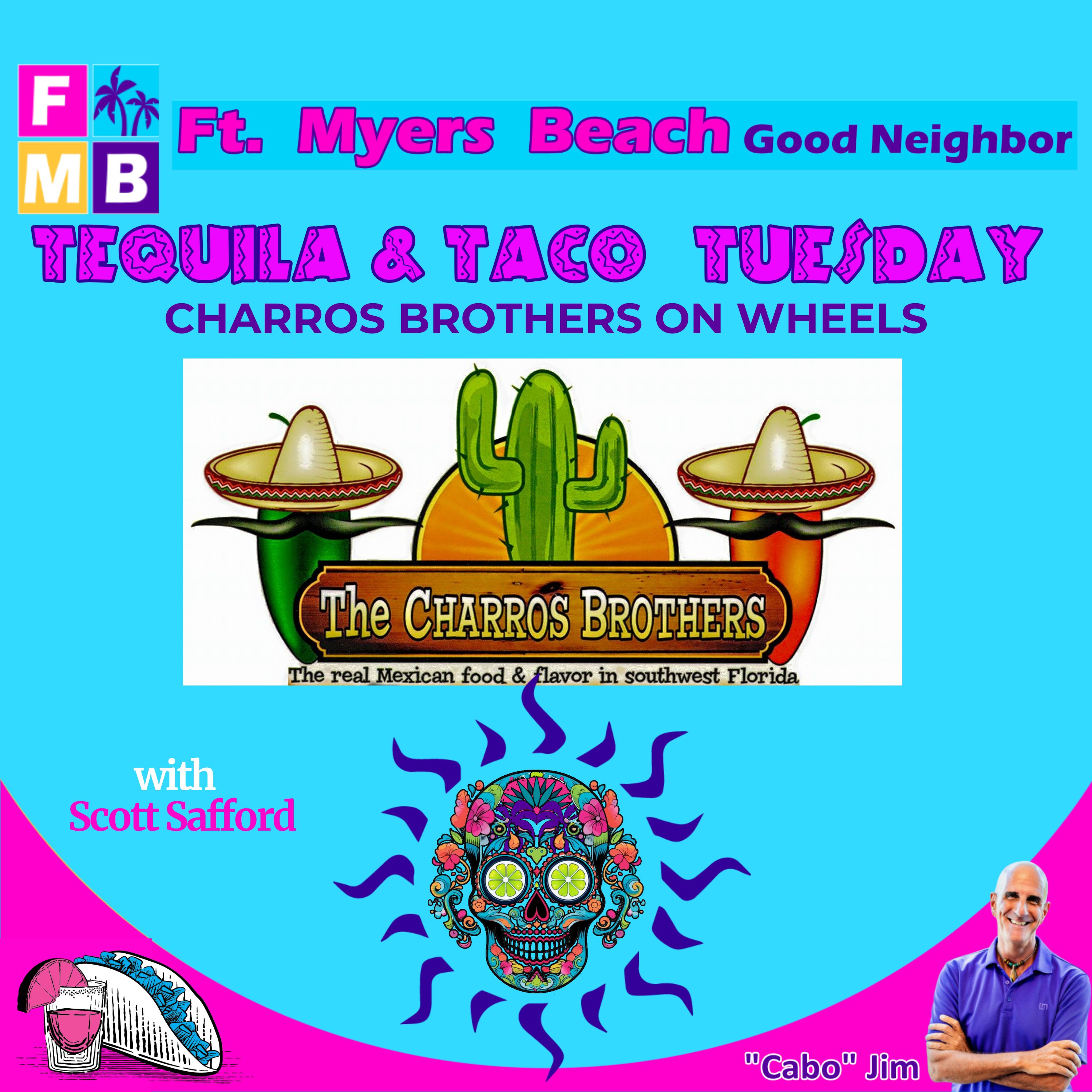 FMBGN-Tequila & Taco Tuesday-Charros Brothers on Wheels