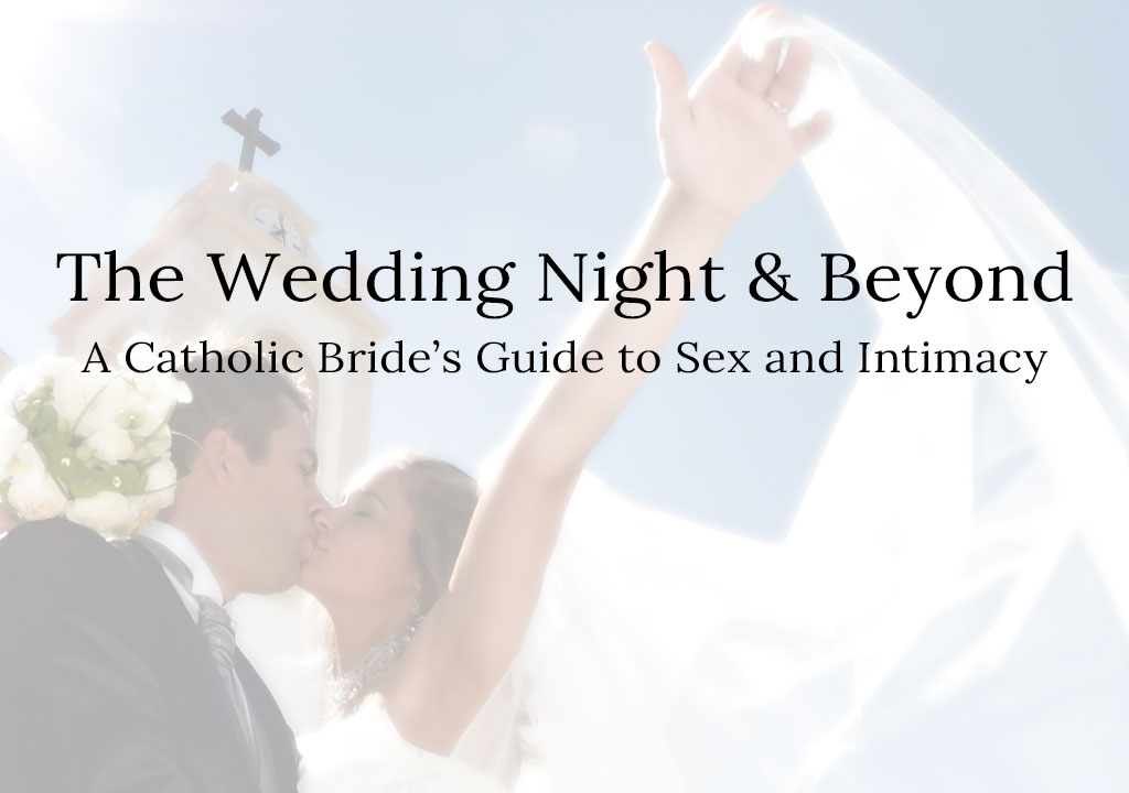 The Wedding Night and Beyond