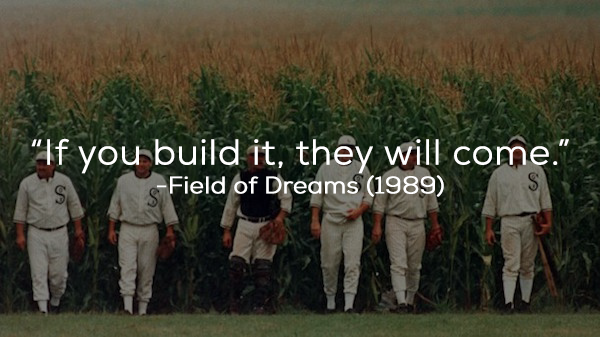 Field of dreams