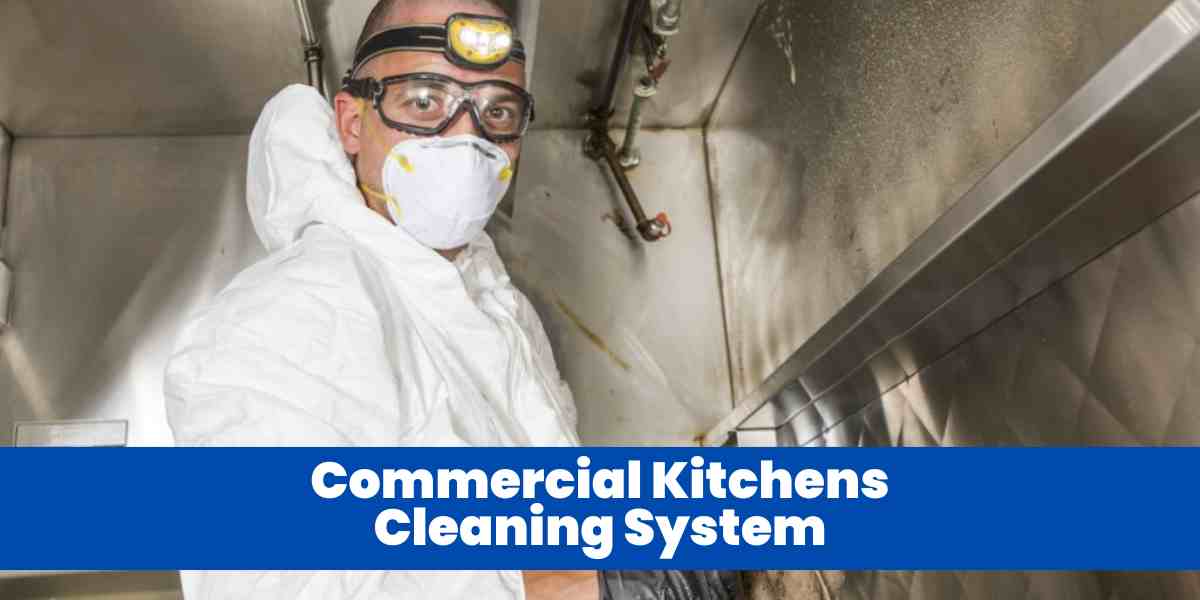 Commercial Kitchen Cleaning System