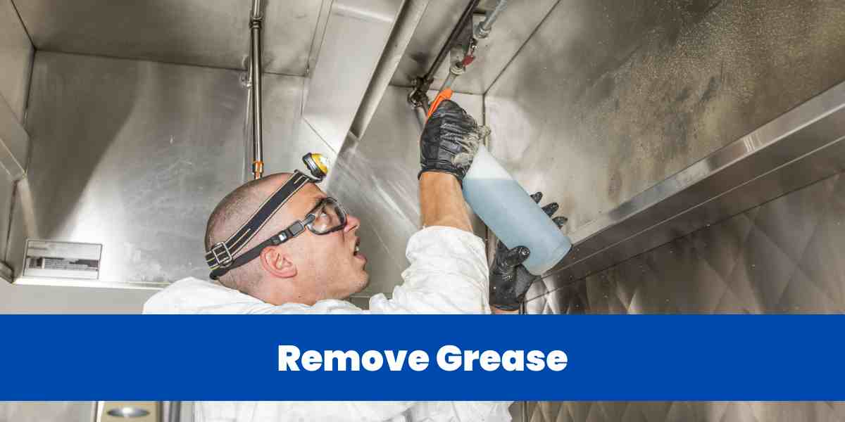 Remove Grease