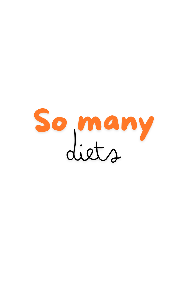 So many diets