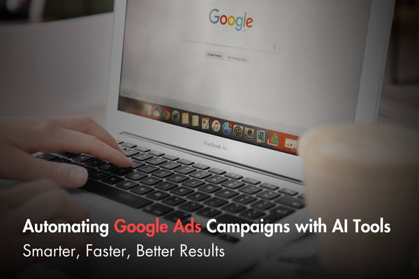 Automating Google Ads Campaigns with AI Tools: Smarter, Faster, Better Results Automating Google Ads Campaigns with AI Tools: Smarter, Faster, Better Results