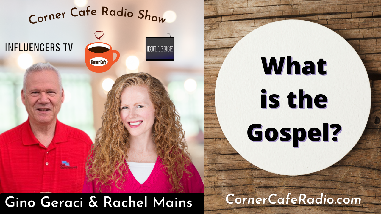 What is the Gospel? 