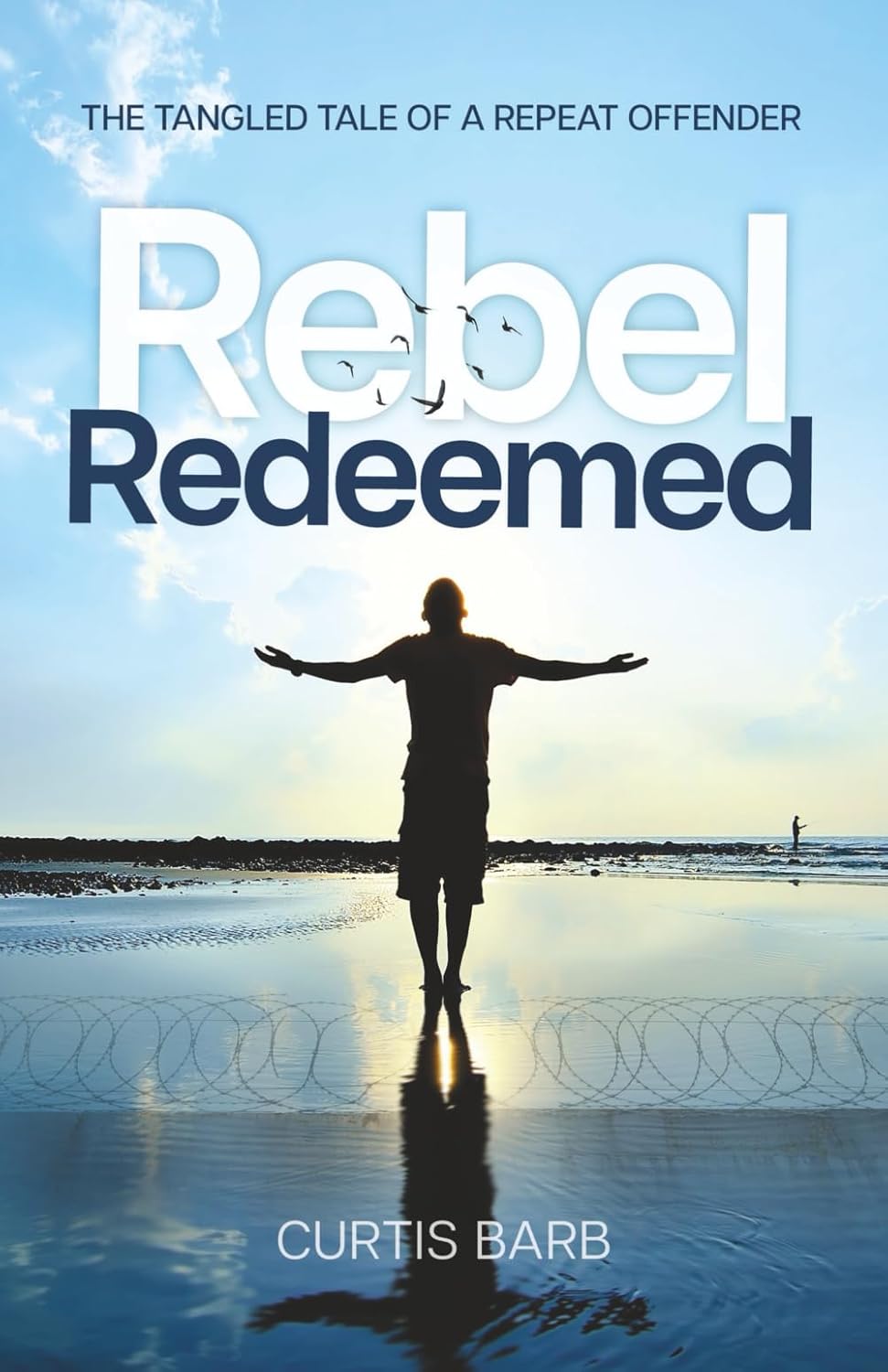 Rebel Redeemed