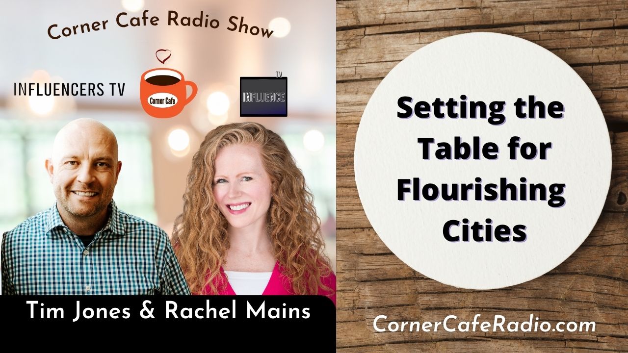 Setting the 
Table for Flourishing 
Cities
