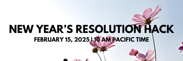 New Year's Resolution Hack Webinar New Year's Resolution Hack Webinar