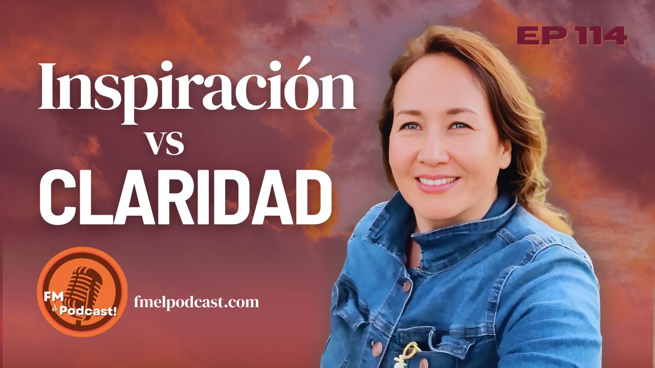 Inspiracion vs Claridad Inspiracion vs Claridad