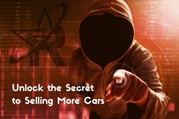 Unlock the secrets to selling more cars