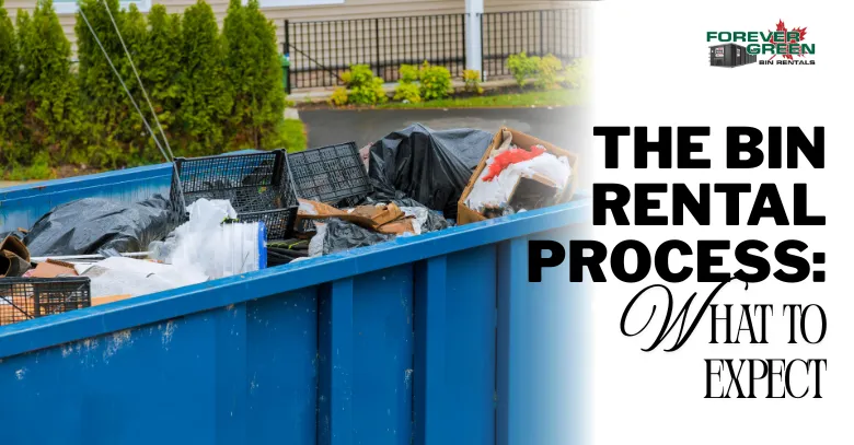 The Bin Rental Process