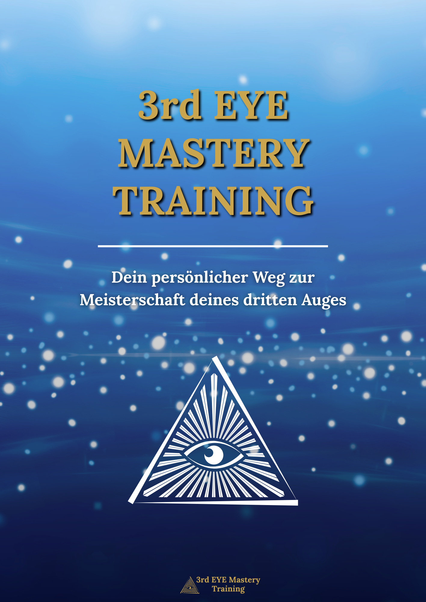 3rd Eye Mastery Training - 6 Monate
