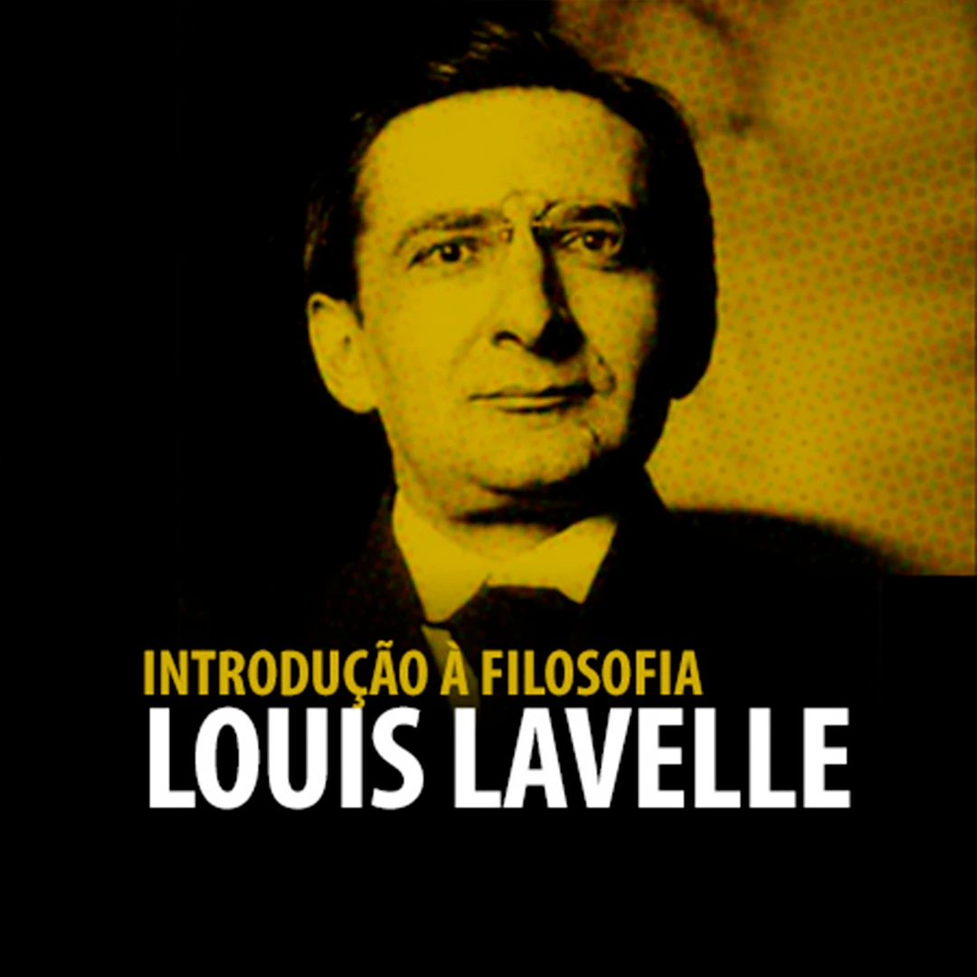 Introdução à Filosofia de Louis Lavelle