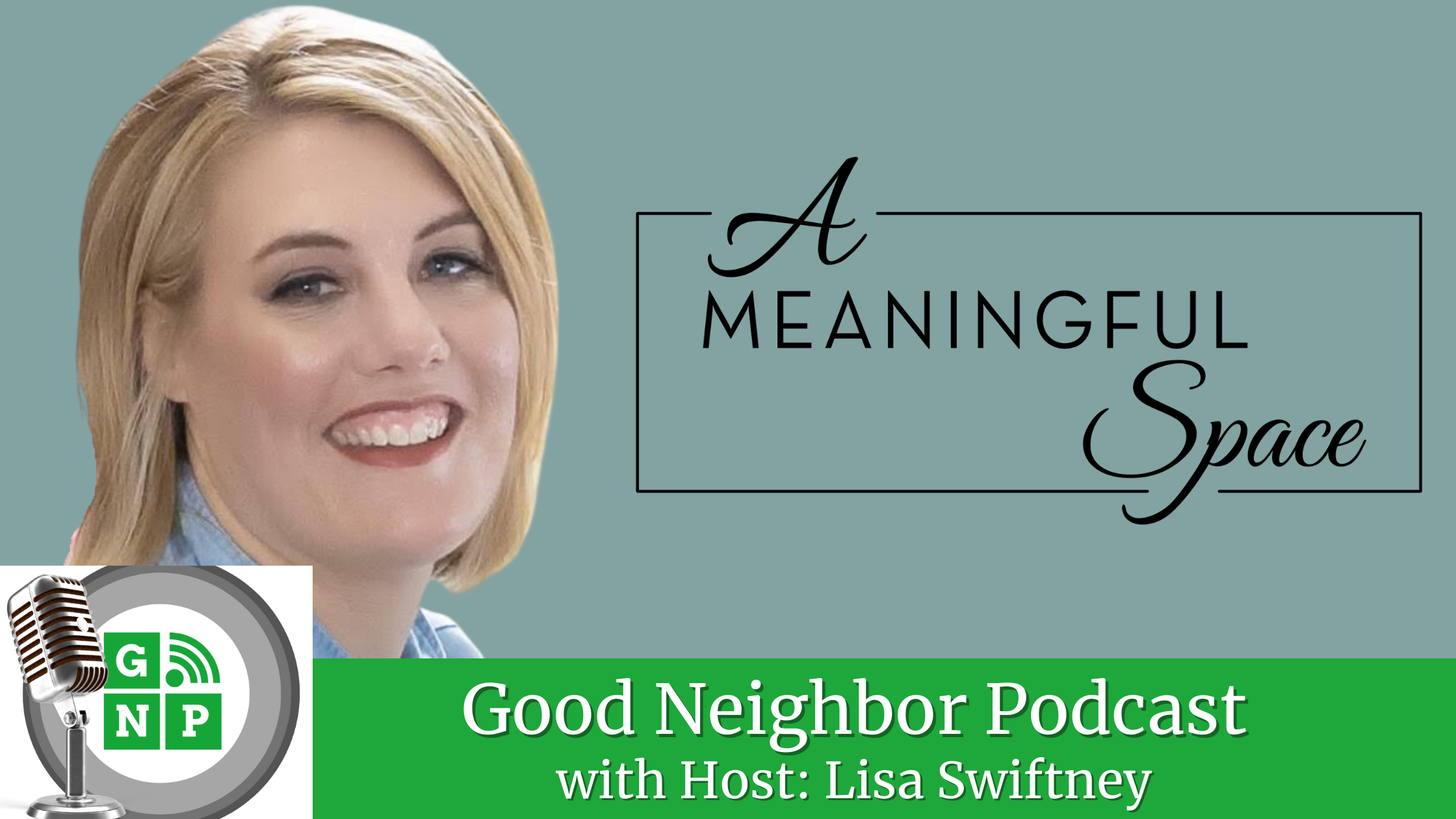 EP#87: A Meaningful Space