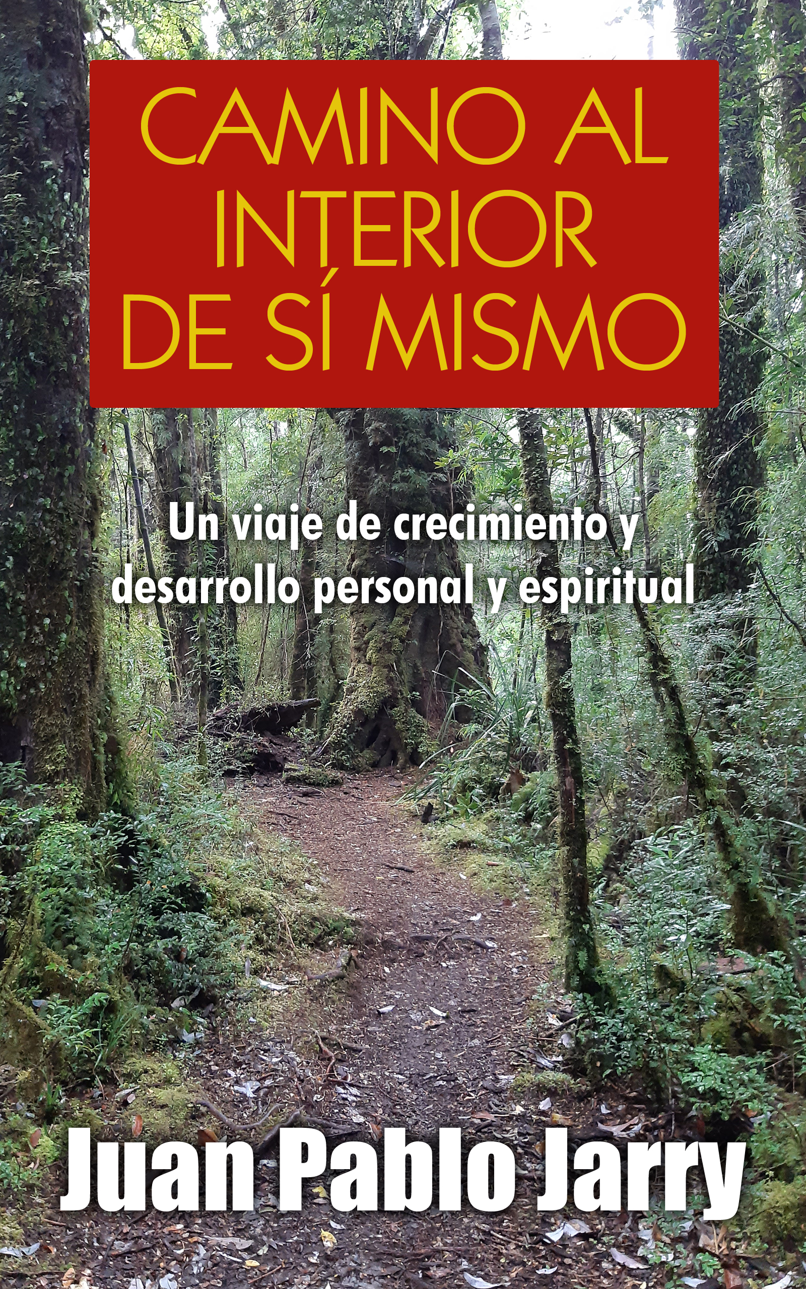 Portada del libro Camino al Interior de Sí Mismo